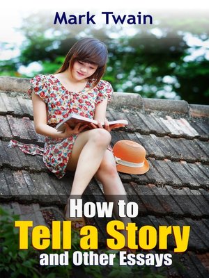 cover image of How to Tell a Story and Other Essays
